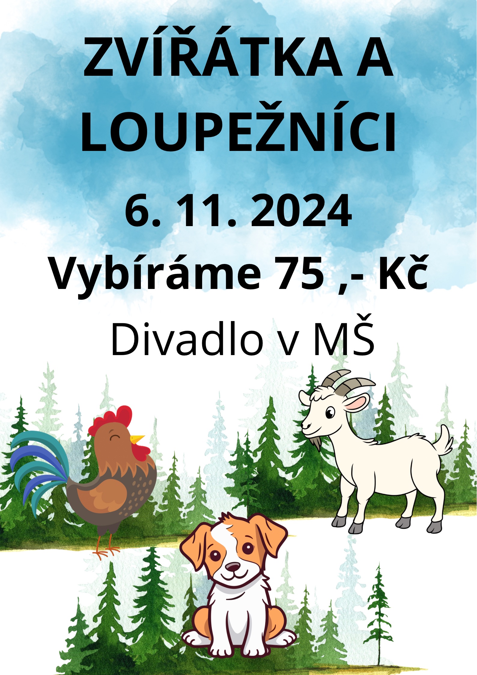 Divadlo v MŠ- Zvířátka a loupežníci